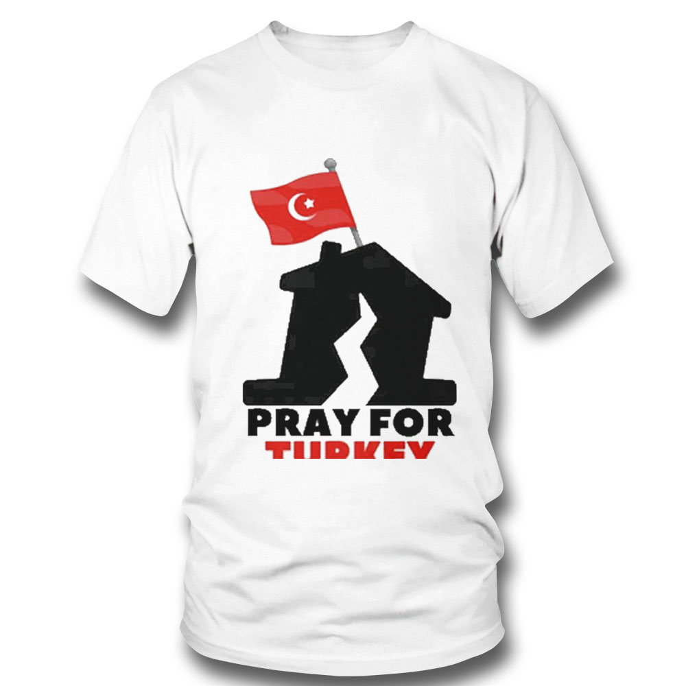 House Pray For Turkey Shirt Ladies Tee