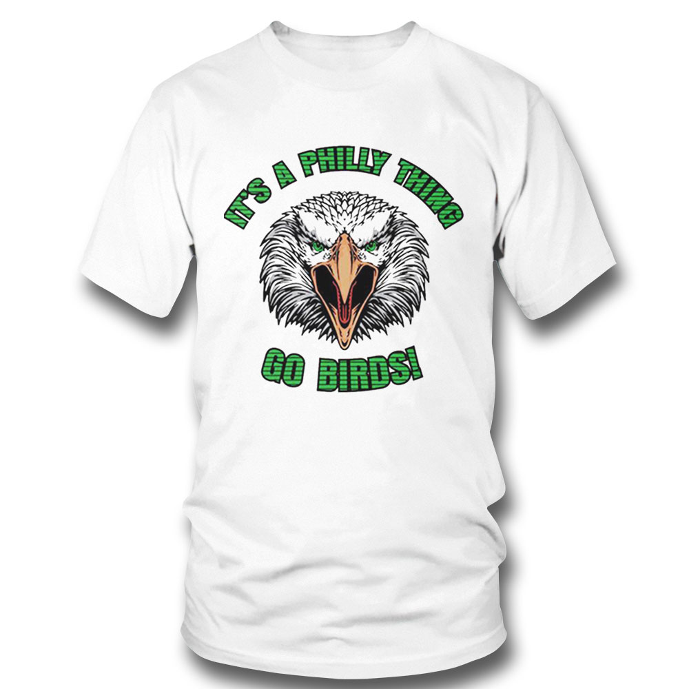 Its A Philly Thing Eagles Go Birds Superbowl Lvii Shirt Ladies T-shirt