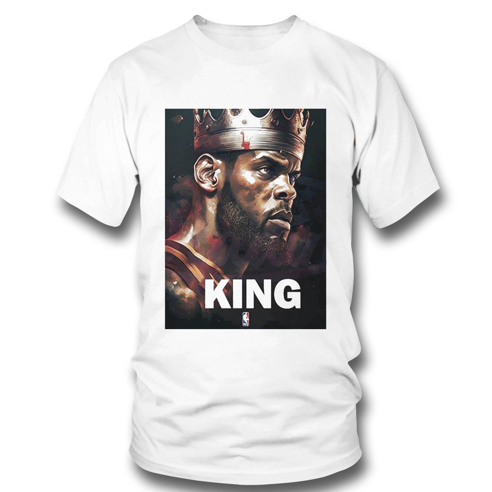 Lebron Jame King King Of Nba Shirt Ladies Tee