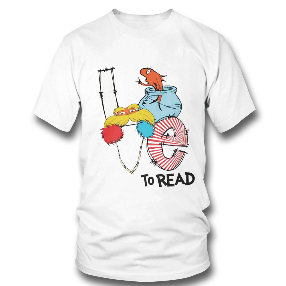 Love To Read Dr Seuss Day Shirt Ladies Tee