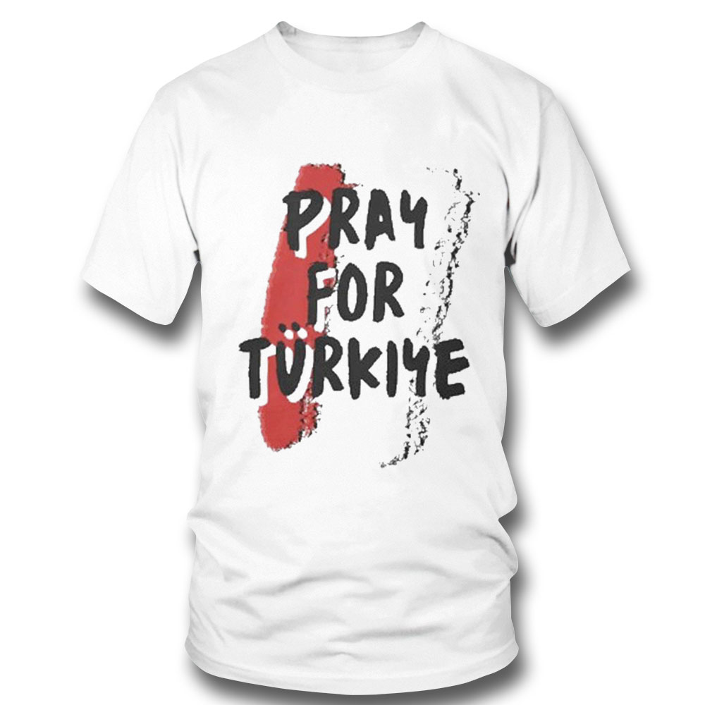Official Pray For Turkey 2023 Shirt Ladies Tee