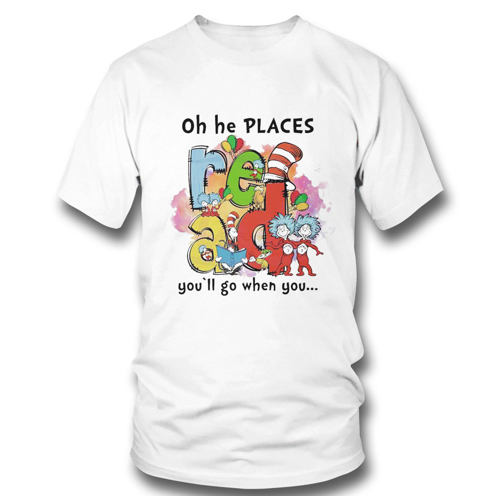 Oh The Places You Will Go Shirt Ladies Tee