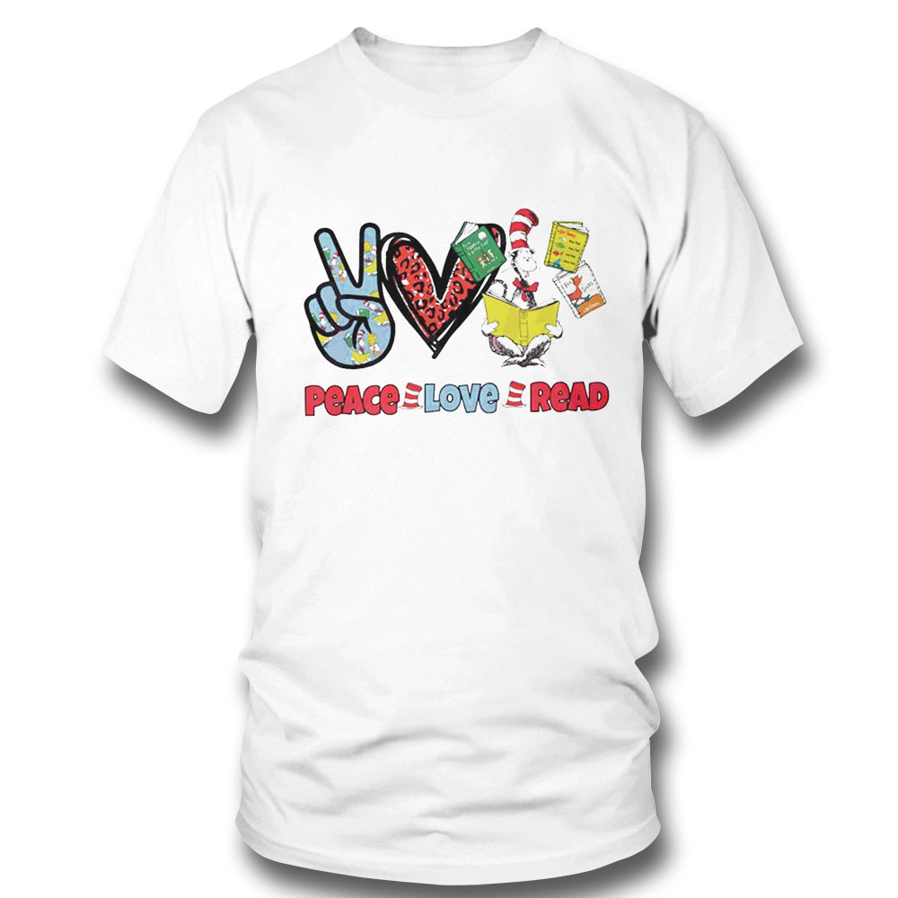 Peace Love Read Dr Seuss Shirt Ladies Tee
