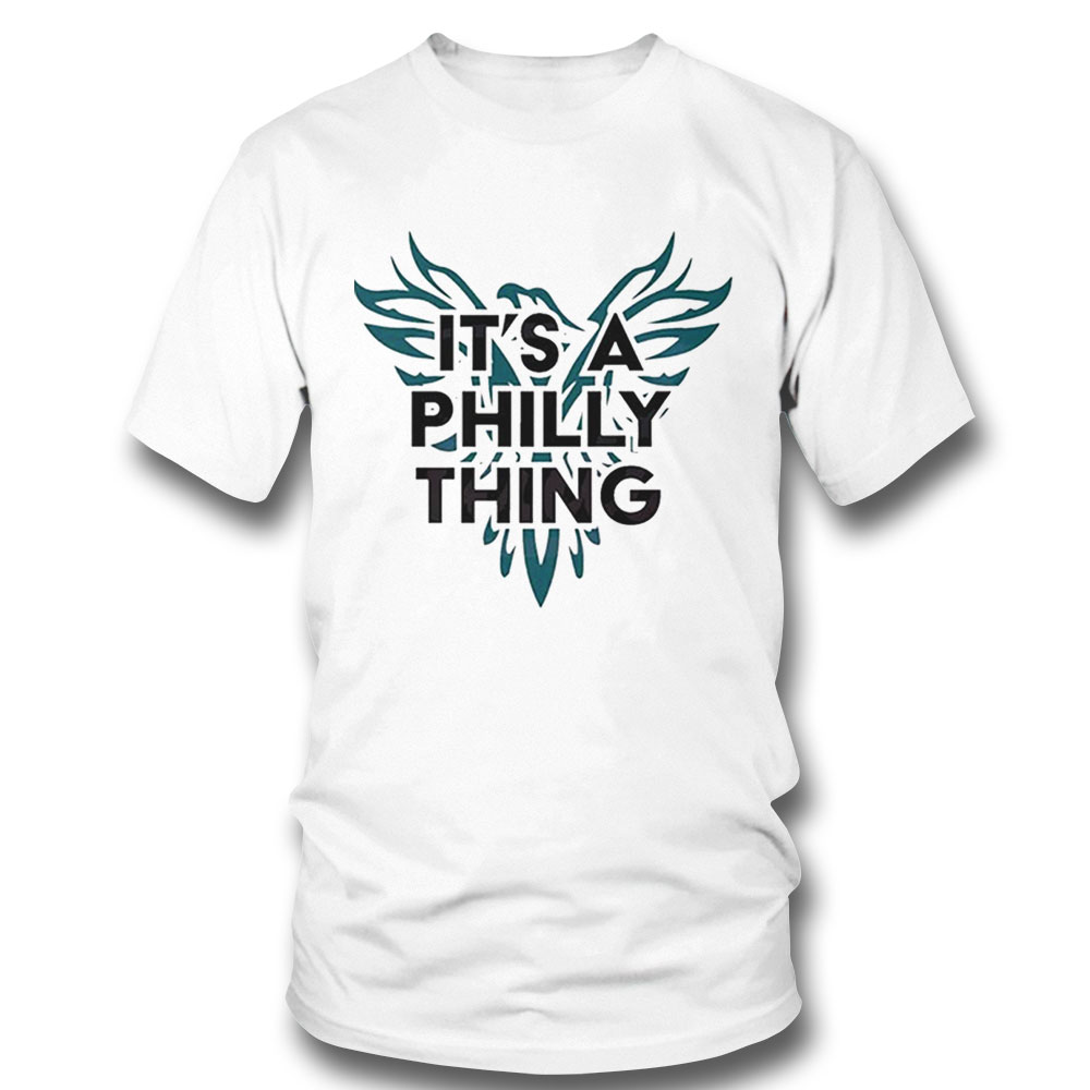 Philadelphia Its A Philly Thing Shirt Longsleeve