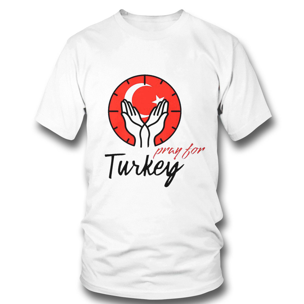Pray For Turkey Earthquake Shirt Ladies Tee Pray For Turkey Earthquake Shirt Ladies Tee