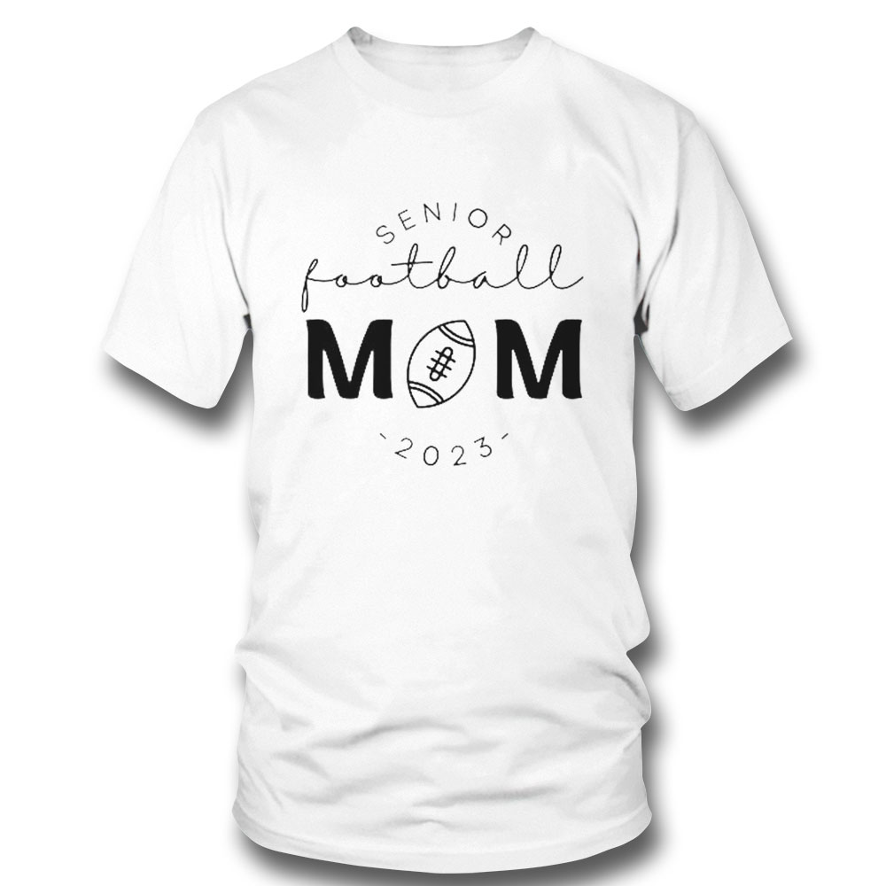 Senior Football Mom 2023 Shirt Ladies Tee
