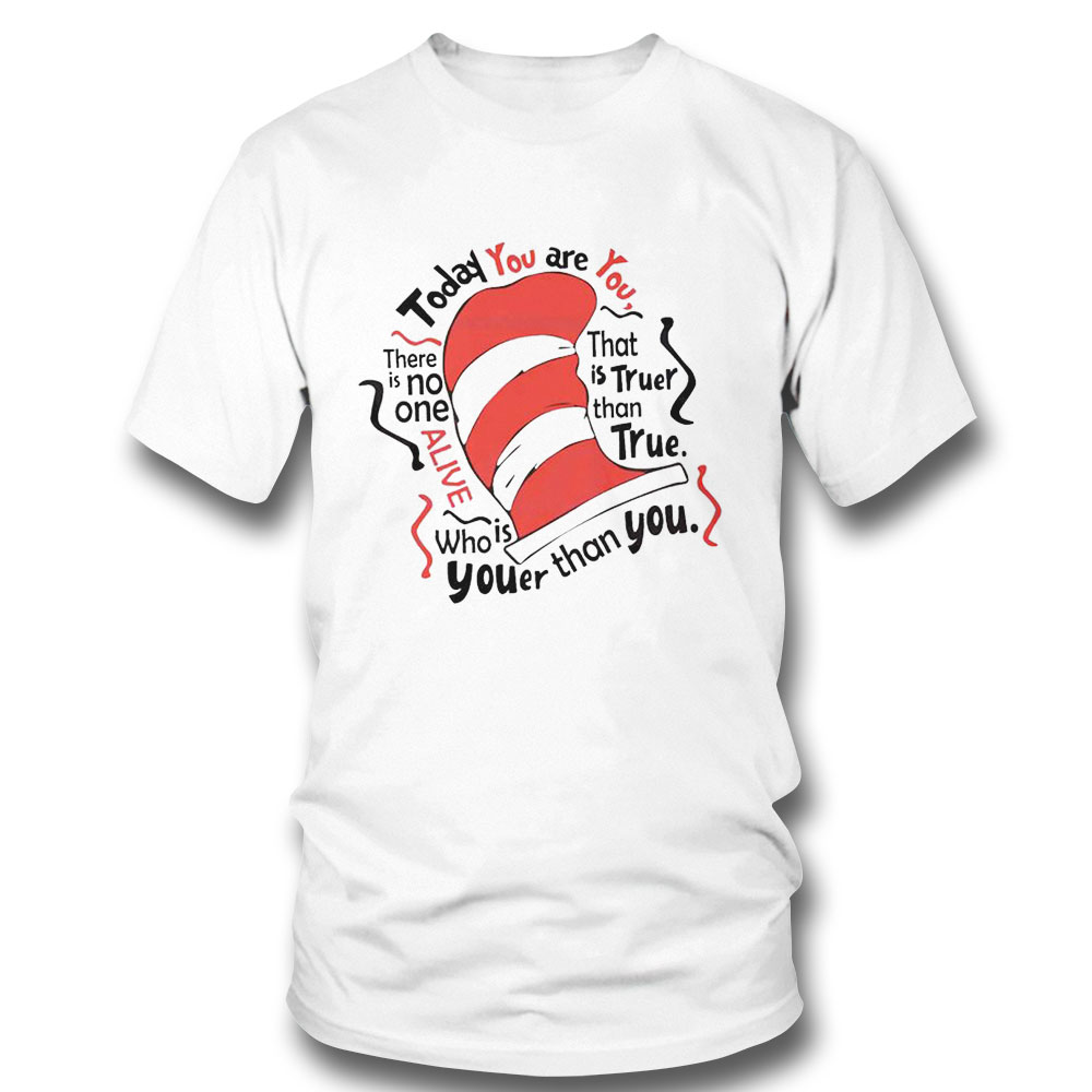 The Cat In The Hat Quote Dr Seuss Motivation Quote Shirt