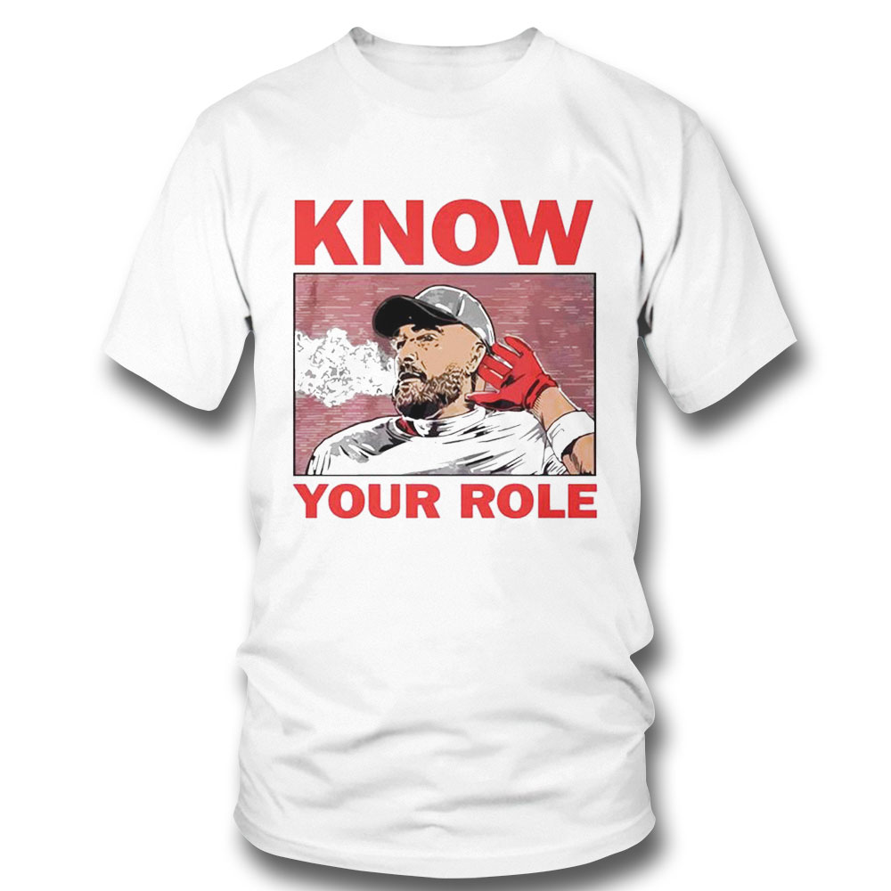 Travis Kelce Kansas City Chiefs Know Your Role Shirt Ladies Tee