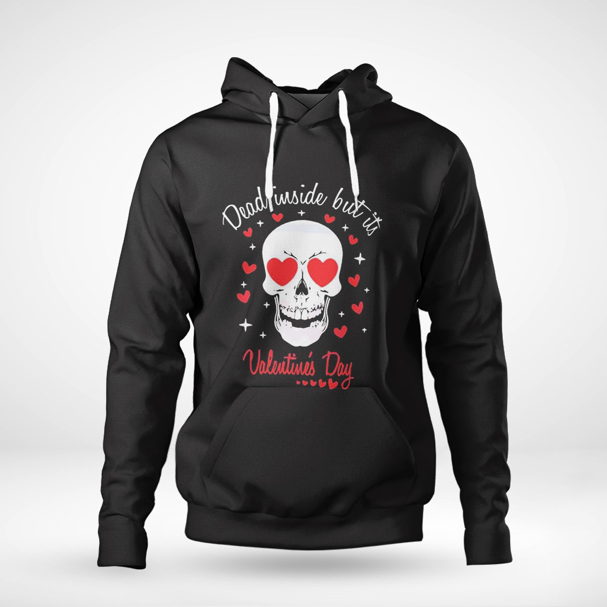 Dead Inside But Its Valentines Day Skull Valentines Day Shirt Ladies Tee