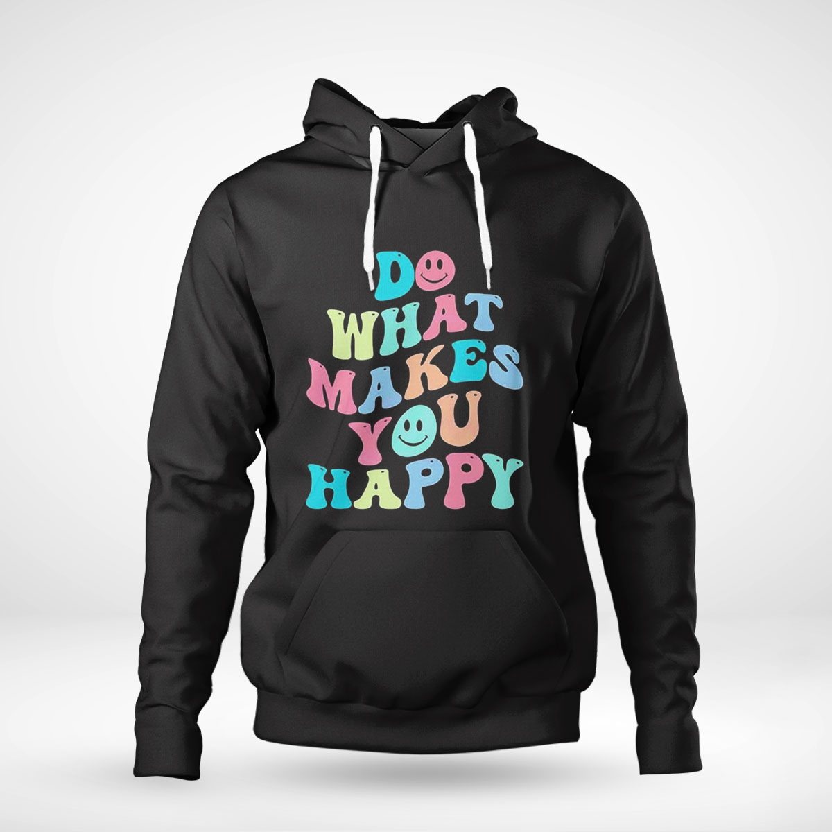 Do What Makes You Happy Motivational Quote Shirt Ladies Tee