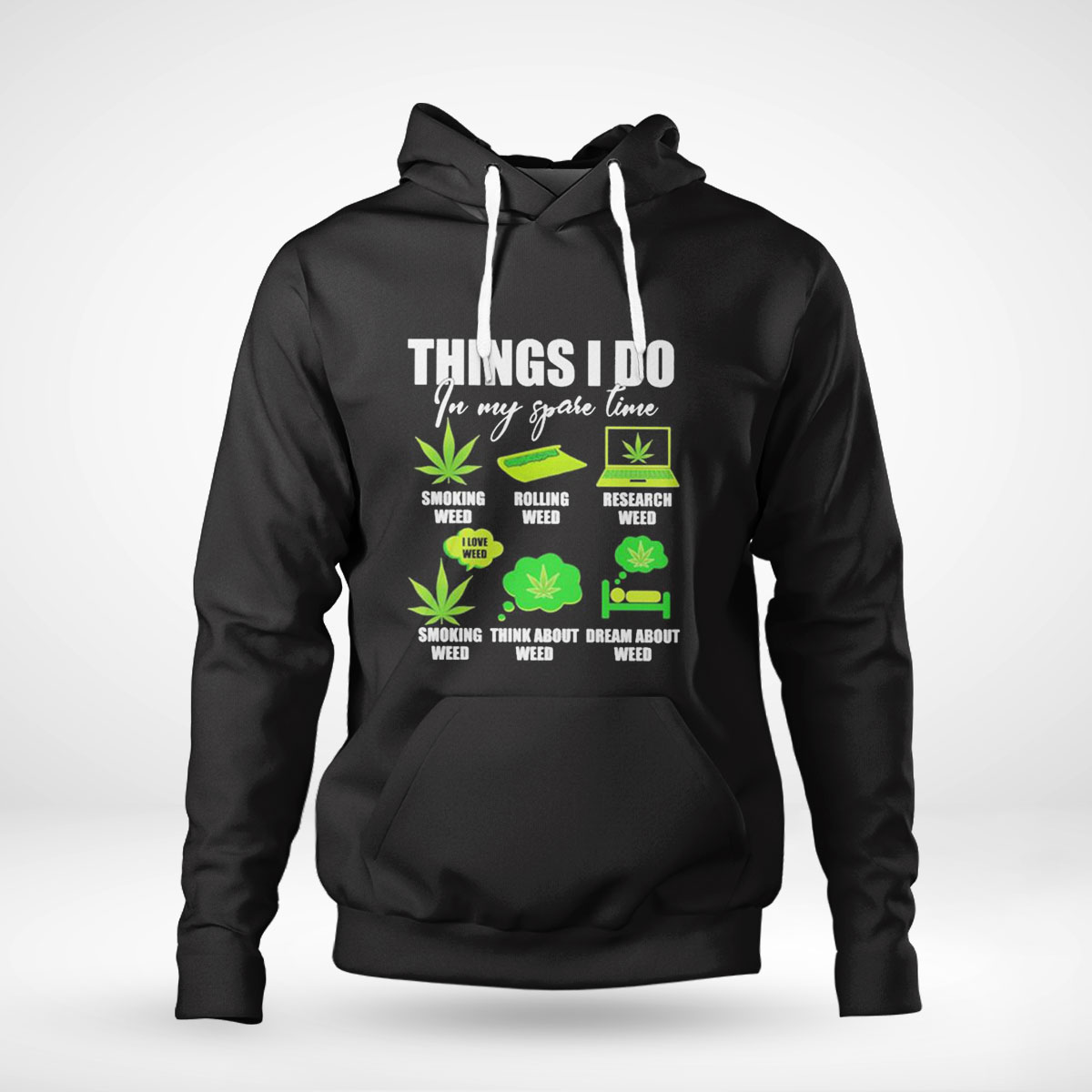 Things I Do In My Spare Time Smoking Weed Shirt Ladies Tee