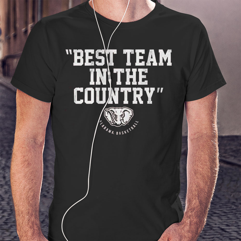 Alabama Basketball Best Team In The Country Shirt Longsleeve