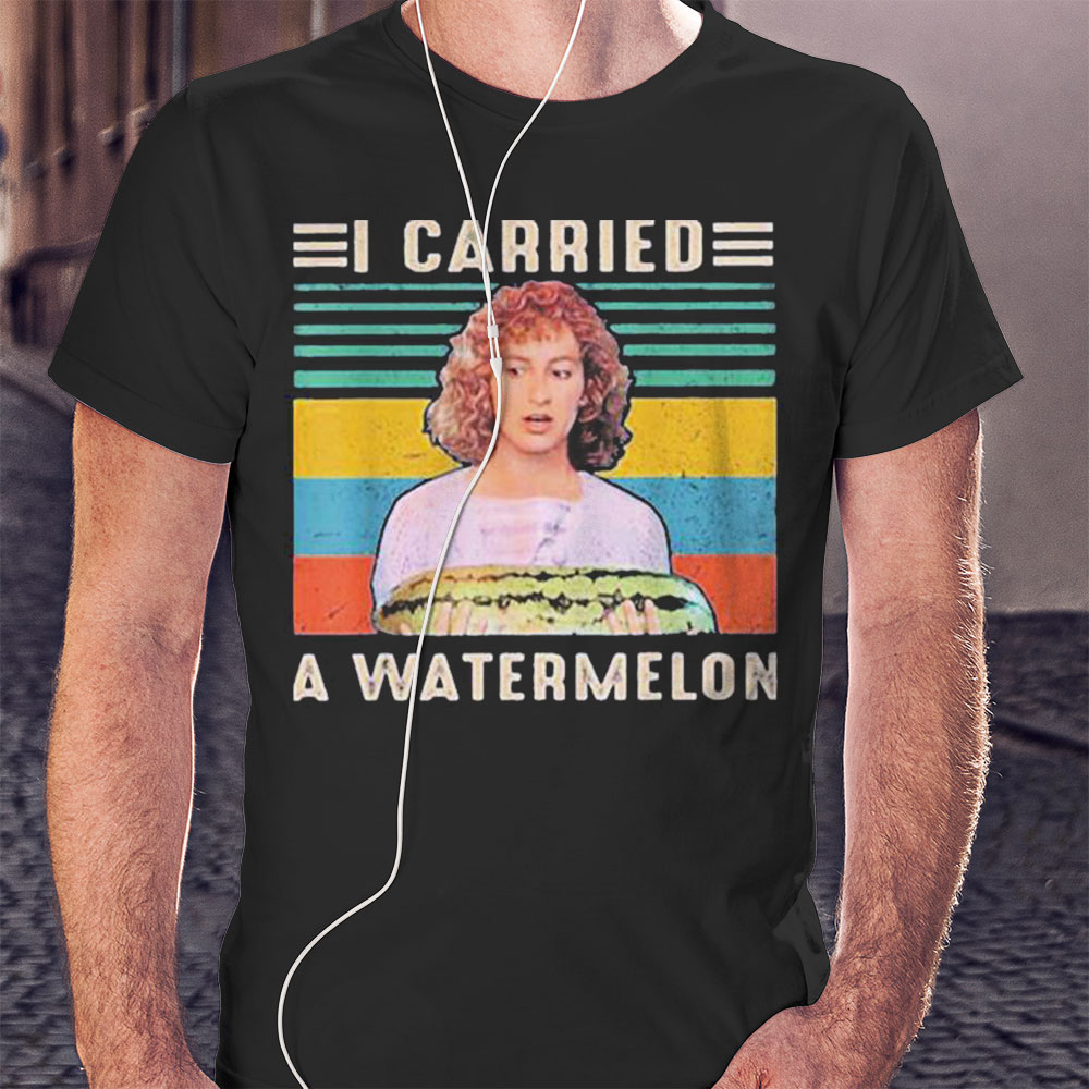 I Carried A Watermelon Vintage Point Break Shirt Ladies T-shirt