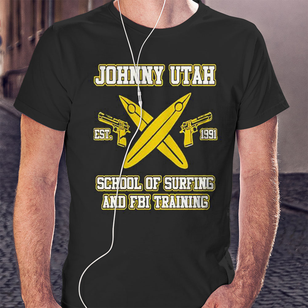 Johnny Utah School Point Break Shirt Ladies T-shirt Johnny Utah School Point Break Shirt Ladies T-shirt