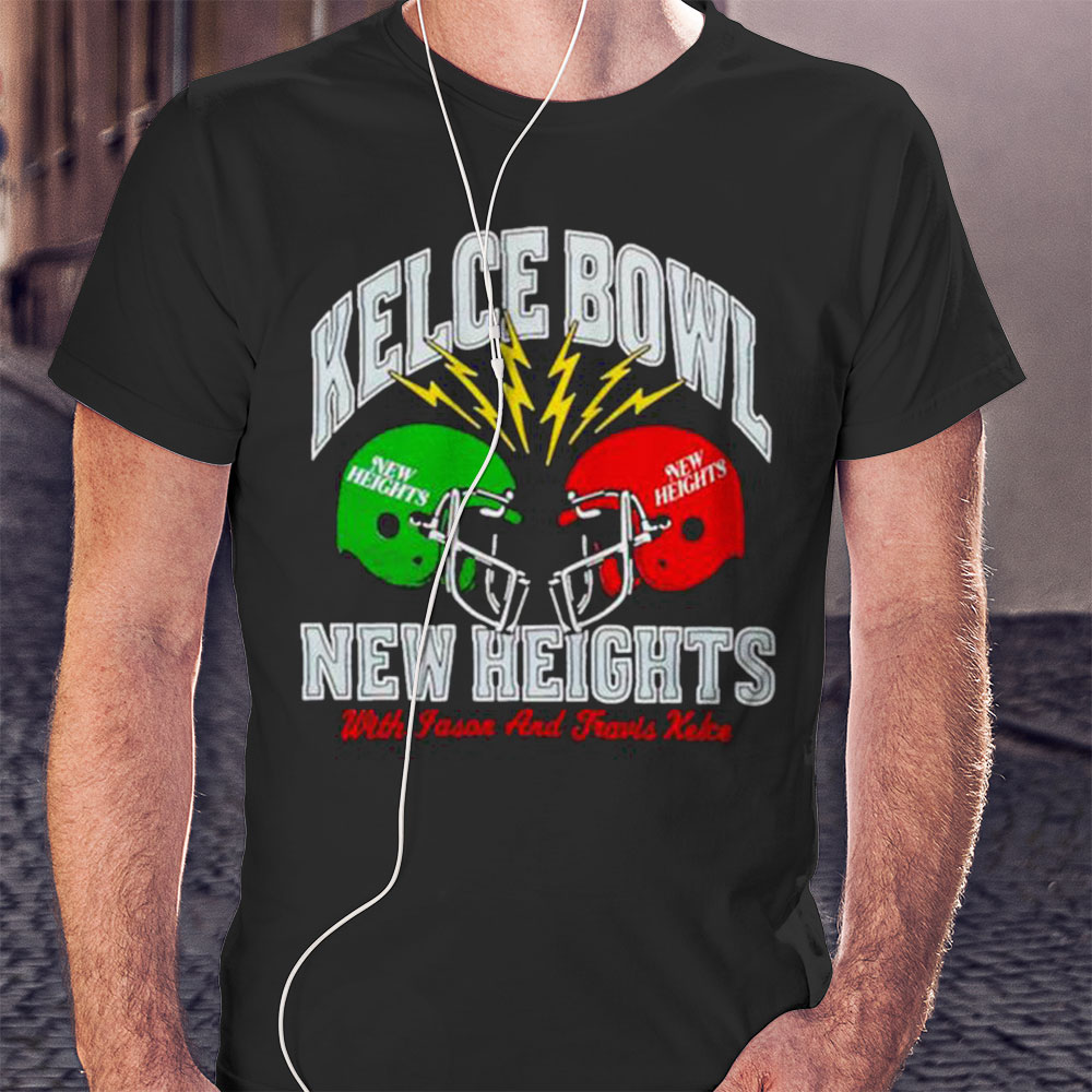 Kelce Bowl New Heights With Jason And Travis Kelce Shirt Ladies T-shirt