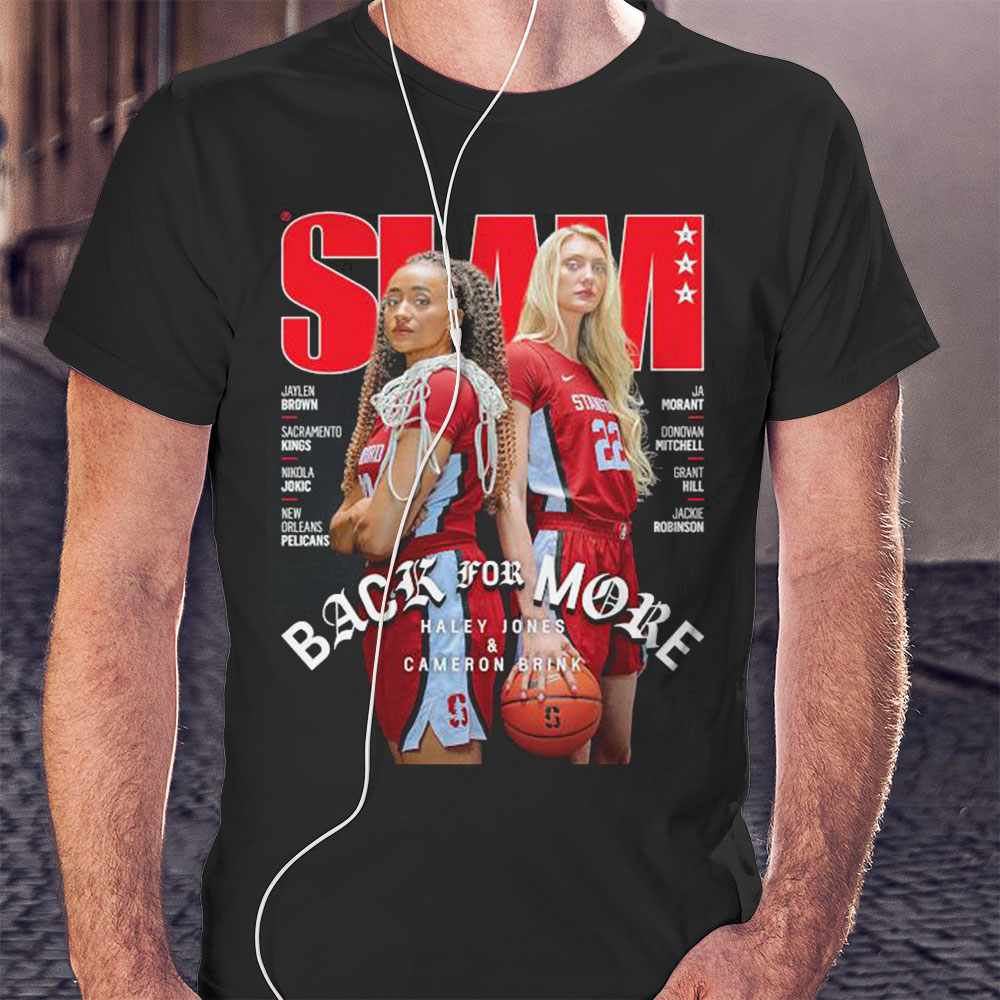 Slam Black For More Haley Jones And Cameron Brink Shirt Ladies T-shirt