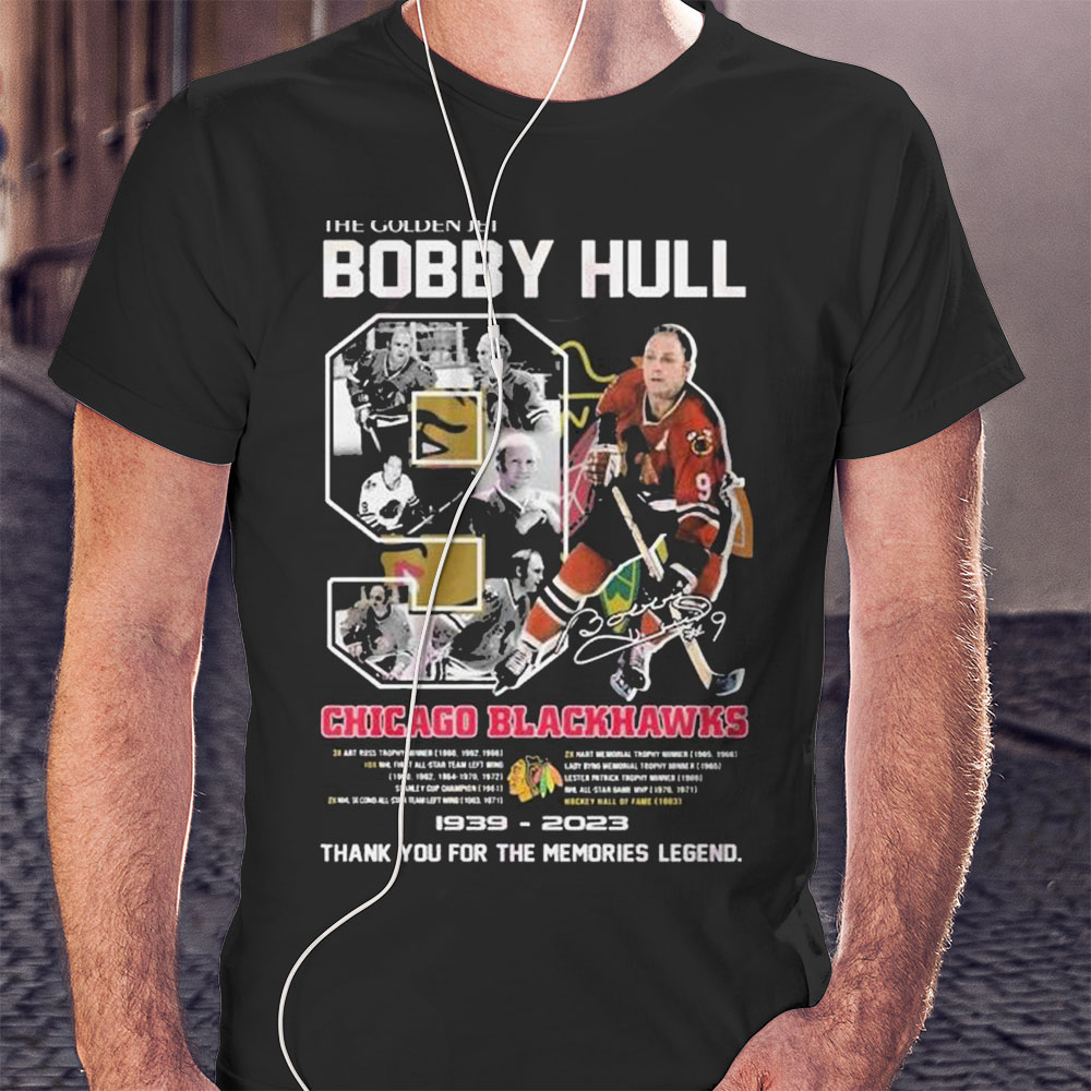 The Golden Jet Bobby Hull Chicago Blackhawks 1939 – 2023 Thank You For The Memories Legend Shirt Longsleeve