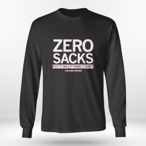 Longsleeve shirt Orlando Brown Zero Sacks T Shirt