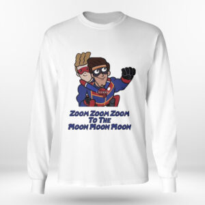 Longsleeve shirt Zoom Zoom Zoom To The Moon Henry Danger Shirt Hoodie