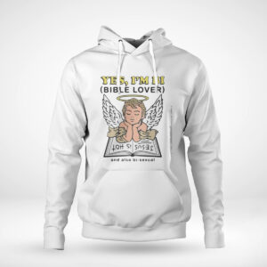 Pullover Hoodie Yes Im Bi Bible Lover Shirt Hoodie