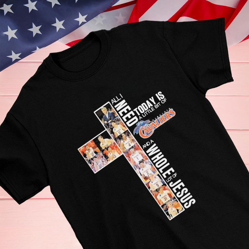 All I Need Today Is A Little Bit Of Virginia Cavaliers Shirt Longsleeve T-shirt