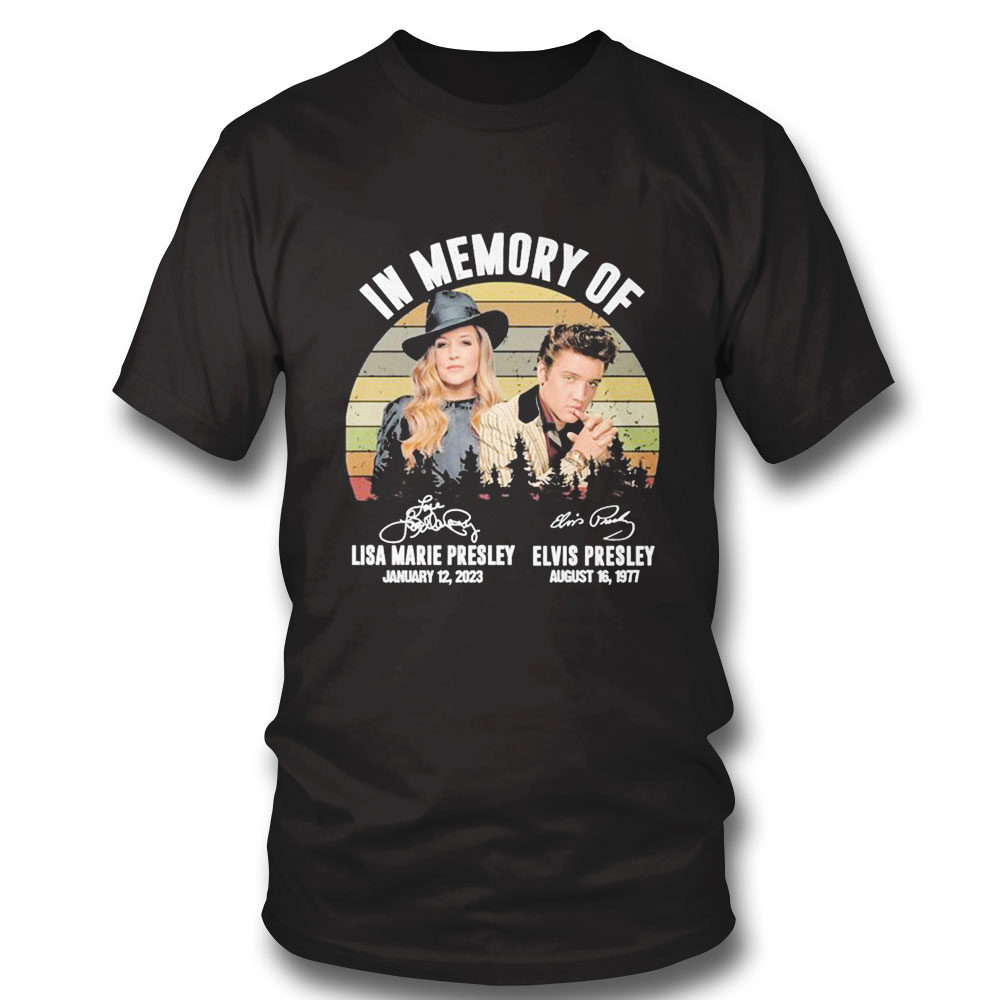 In Memory Of Lisa Marie Presley And Elvis Presley Signatures Shirt In Memory Of Lisa Marie Presley And Elvis Presley Signatures Shirt