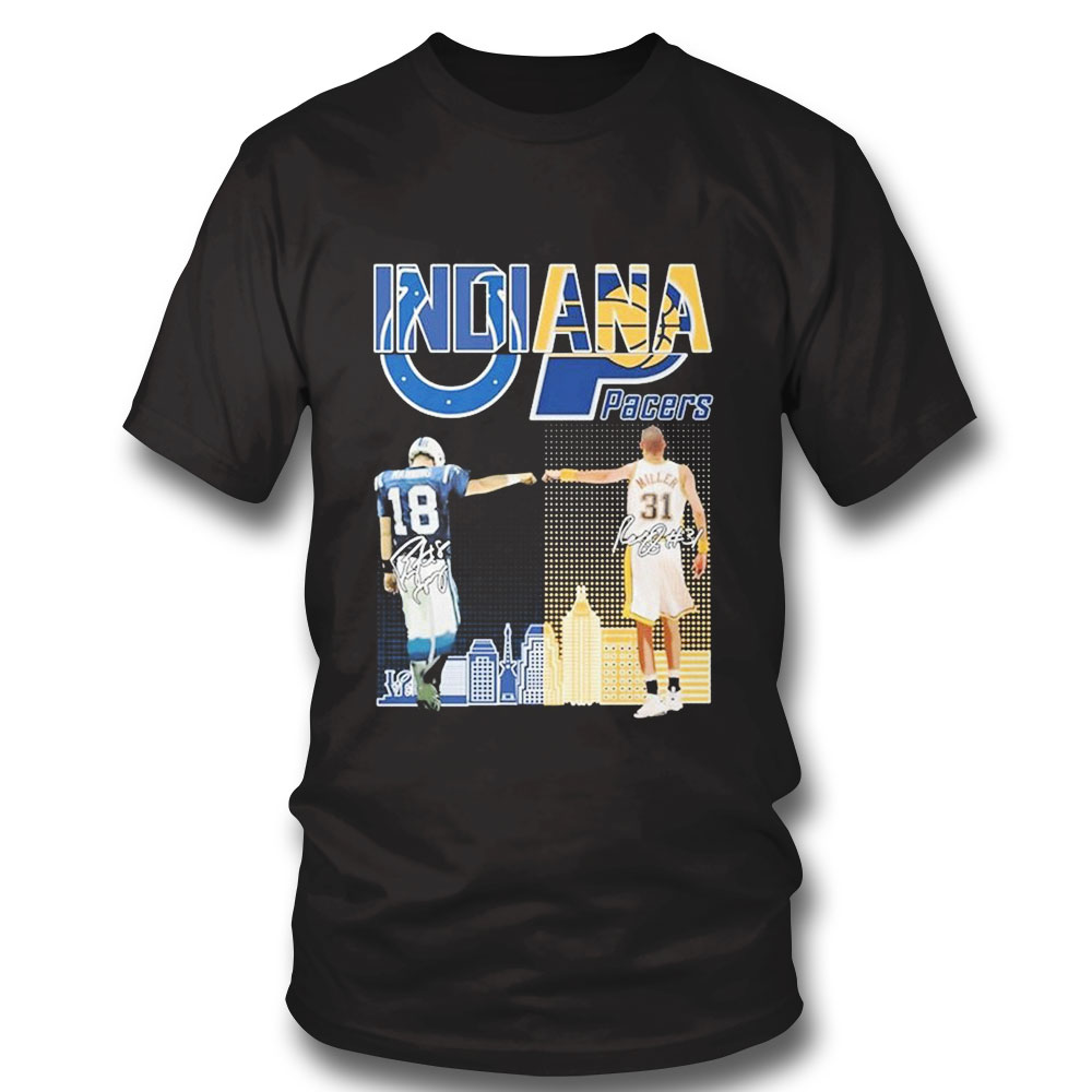 Indiana Skyline Sports Peyton Manning And Reggie Miller Signatures Shirt Indiana Skyline Sports Peyton Manning And Reggie Miller Signatures Shirt