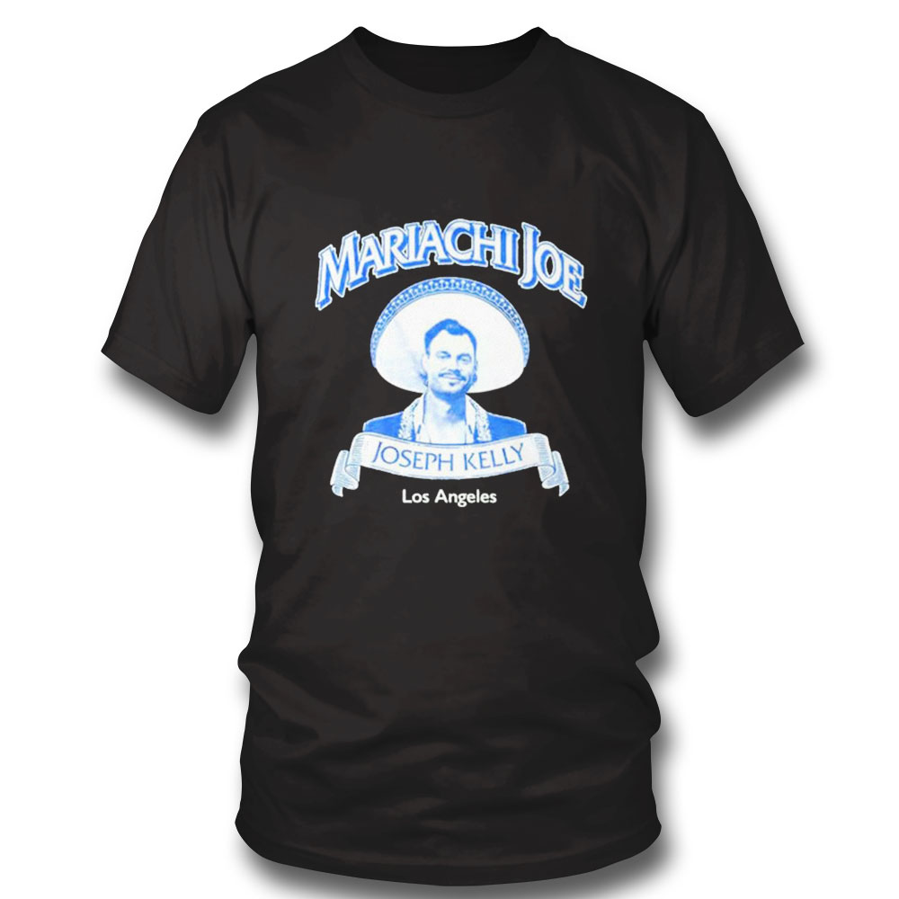 Mariachi Joe Fight Club Joseph Kelly Shirt Hoodie