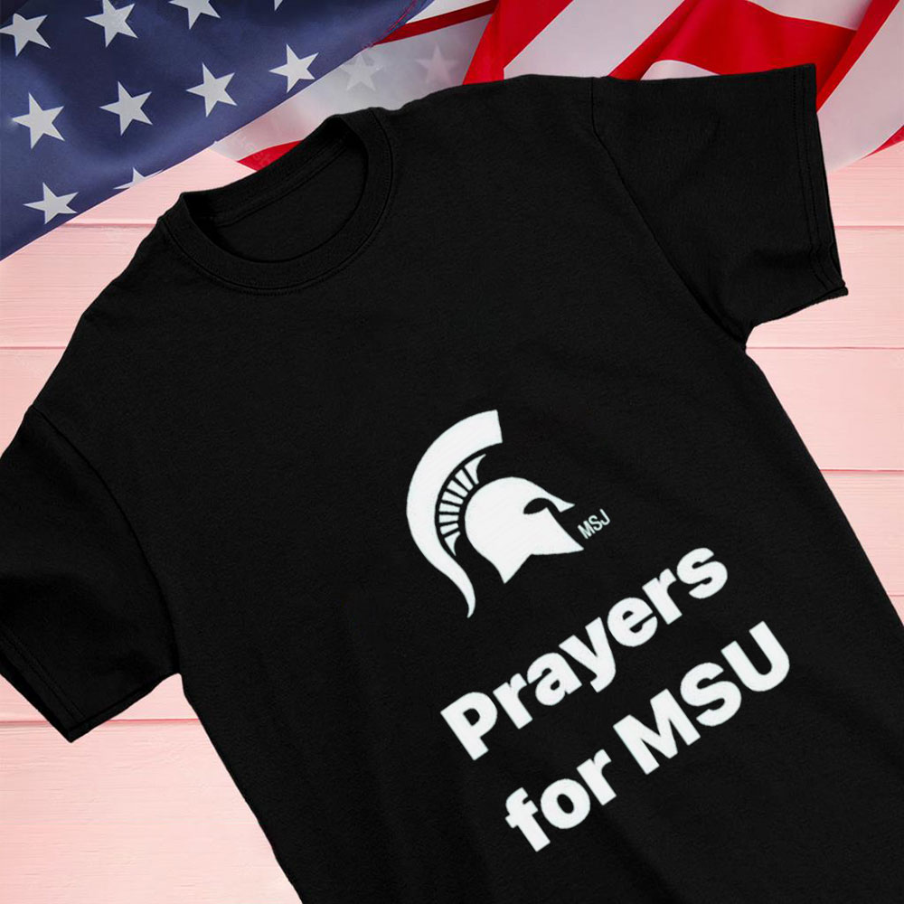 Prayers For Msu Spartan Strong Shirt Longsleeve T-shirt