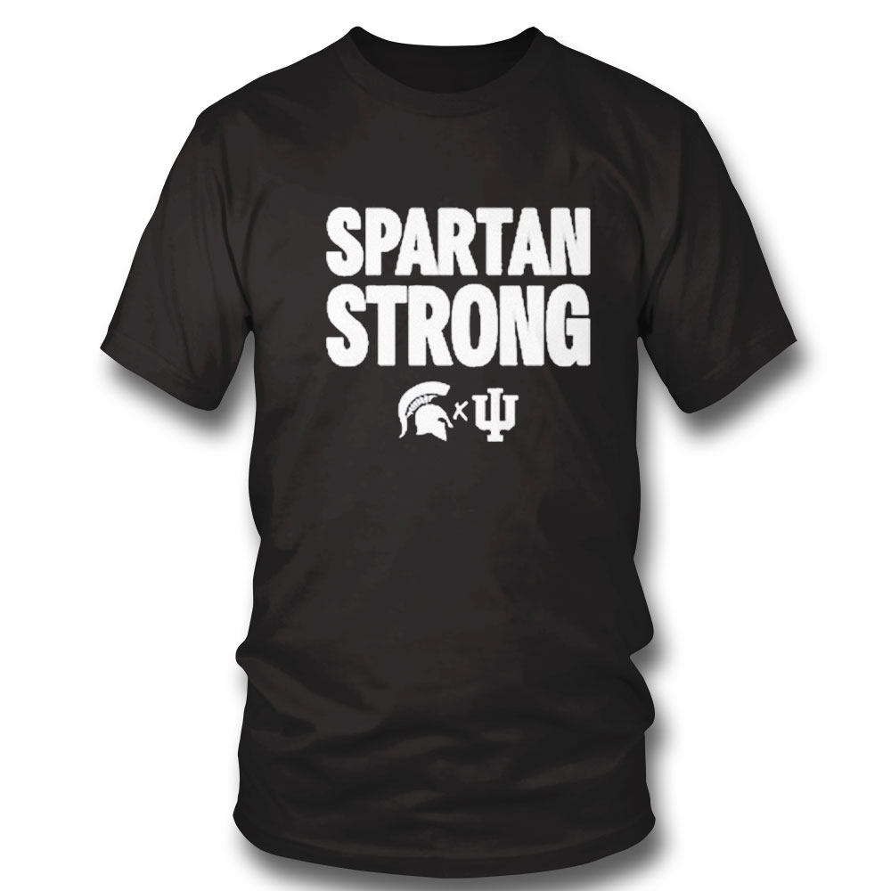 Spartan Strong Michigan State Vs Indiana Basketball Shirt