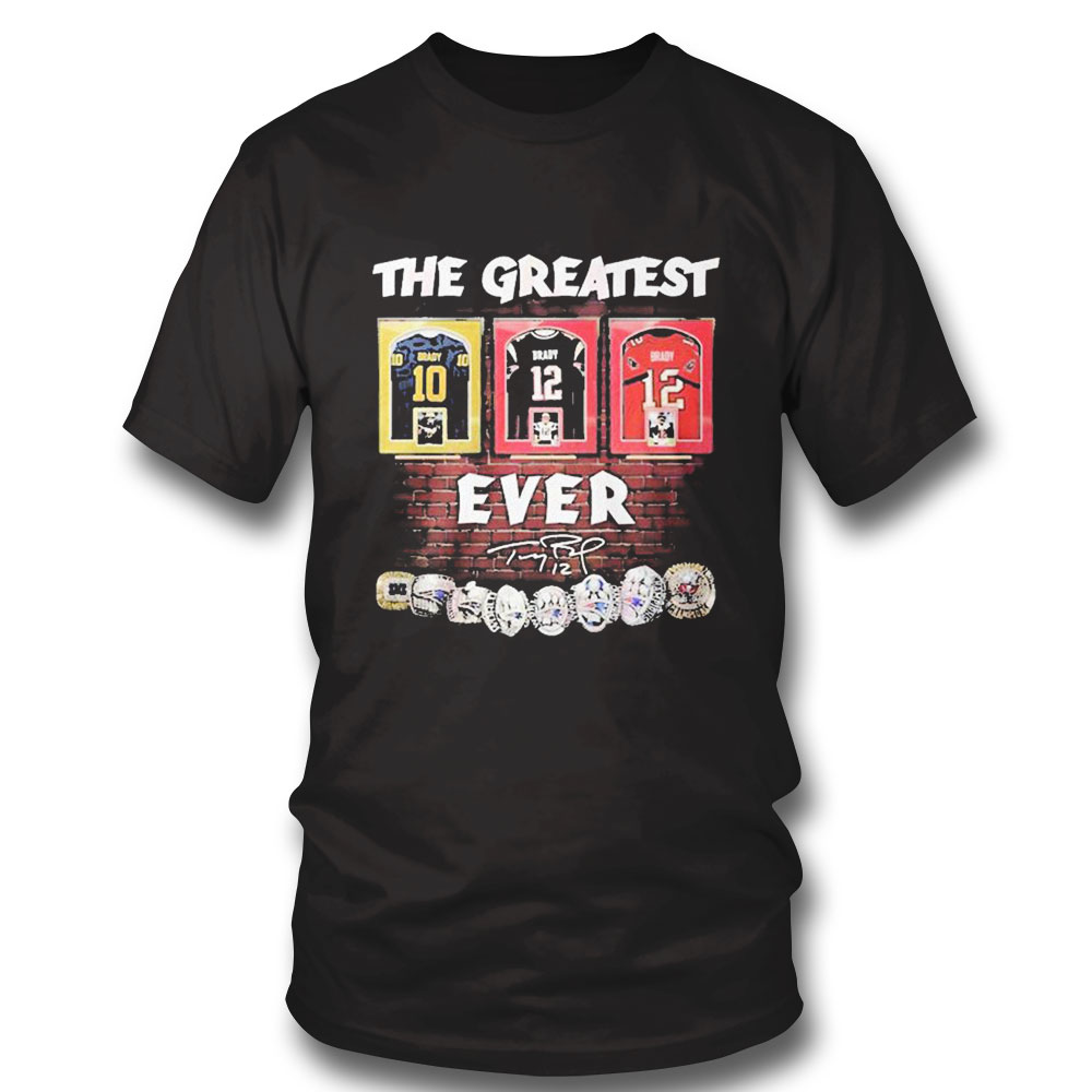 The Greatest 12 Tom Brady Ever Signatures Shirt