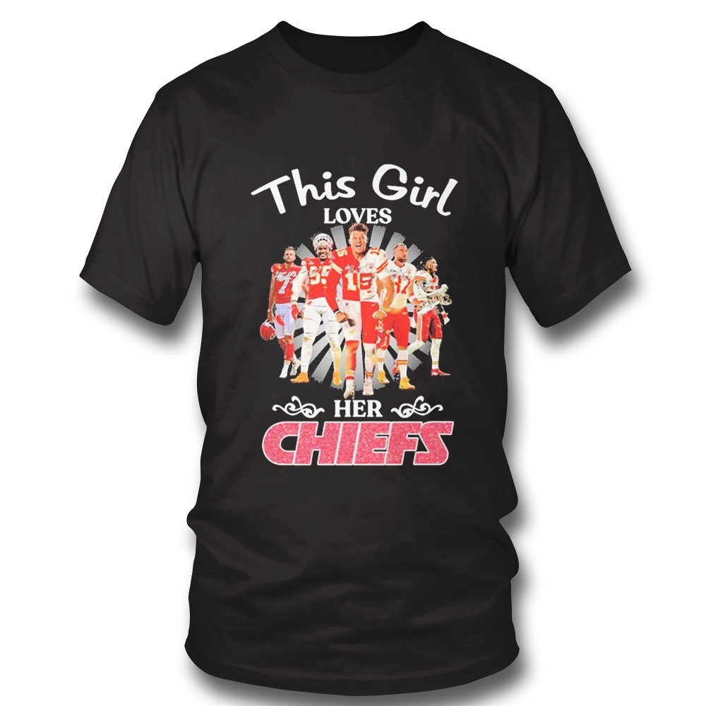 This Girl Loves Her Kansas City Chiefs Team Super Bowl Lvii Champions Signatures Shirt
