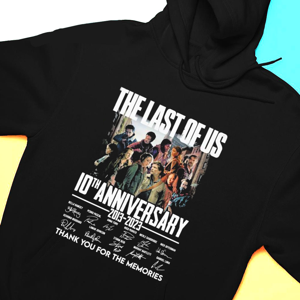 2013 2023 The Las Of Us 10th Anniversary Thank You For The Memories Signatures Shirt