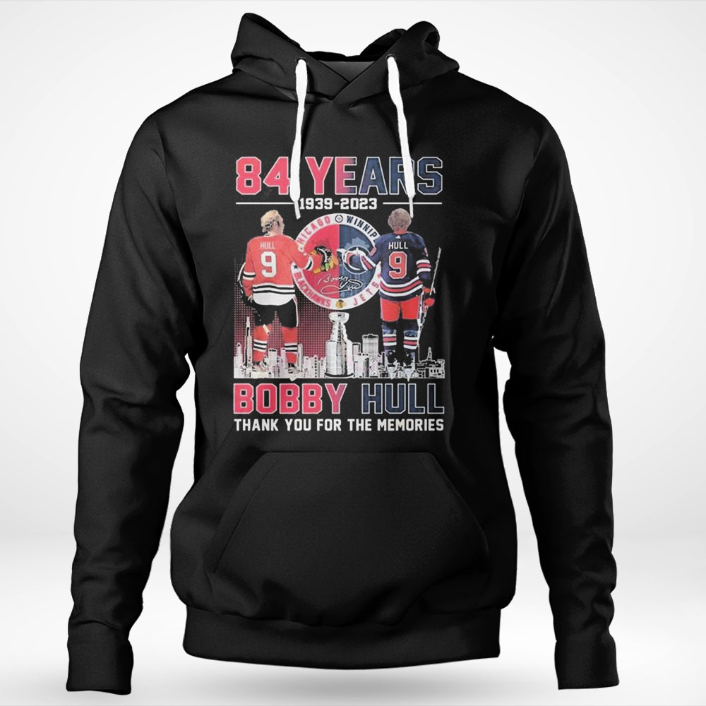 84 Years Of 1939 – 2023 Bobby Hull Thank You For The Memories Shirt Longsleeve