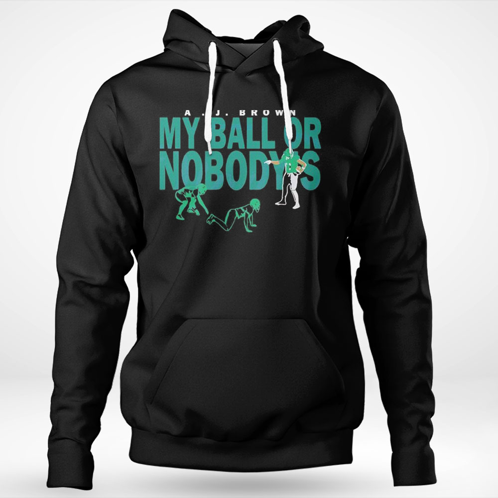 A J Brown My Ball Or Nobodys Shirt Longsleeve