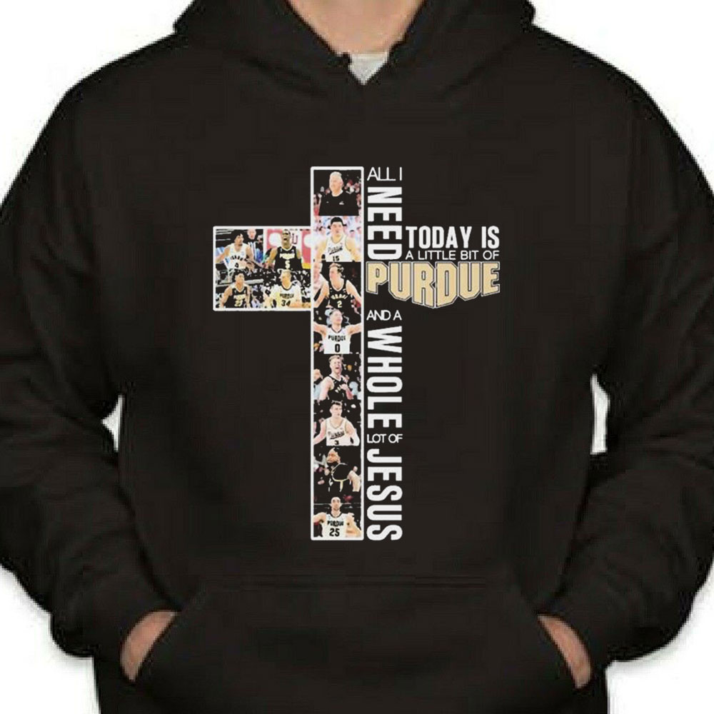 All I Need And A Whole Lot Of Jesus Today Is A Little Bit Of Shirt Longsleeve T-shirt