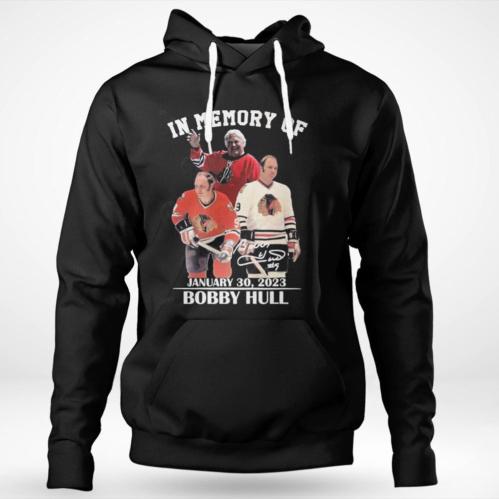 In Memory Of January 30 2023 Bobby Hull Shirt Longsleeve