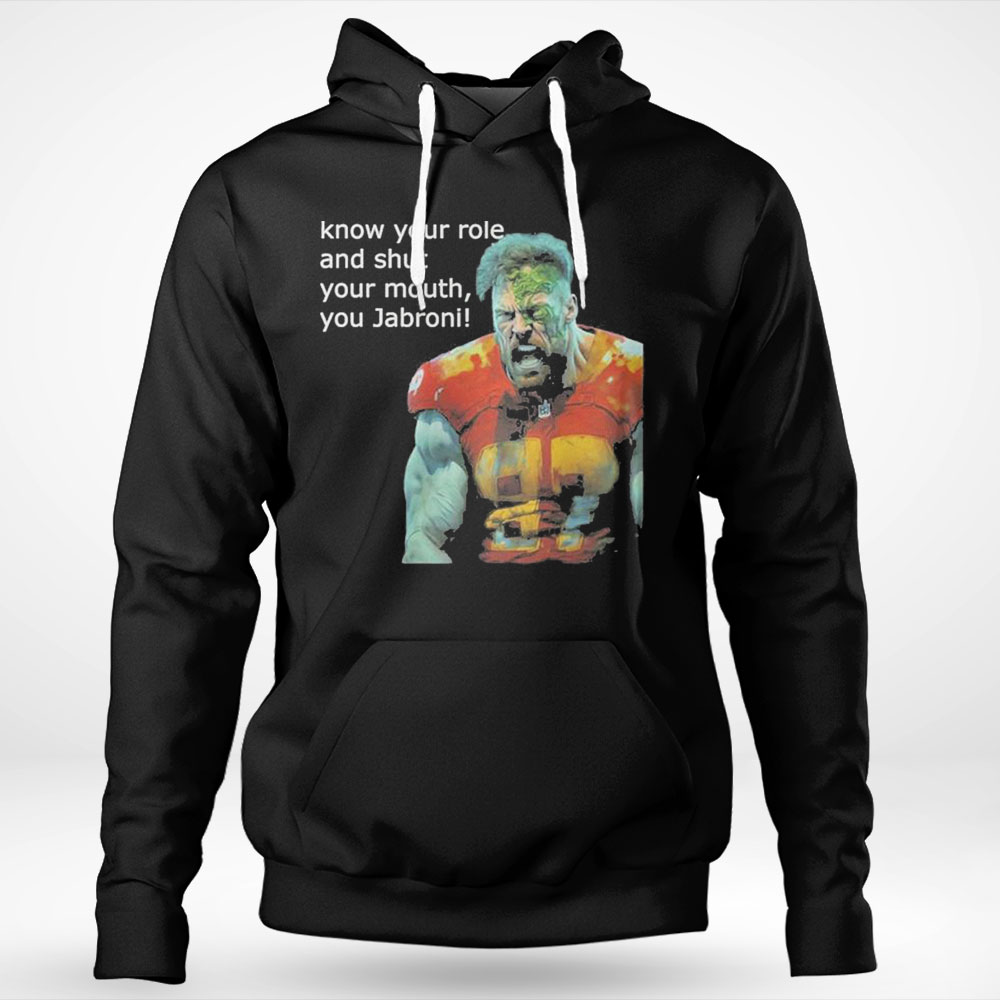 Kelce Jabroni Shirt Know Your Role And Shut Your Mouth Shirt Ladies T-shirt