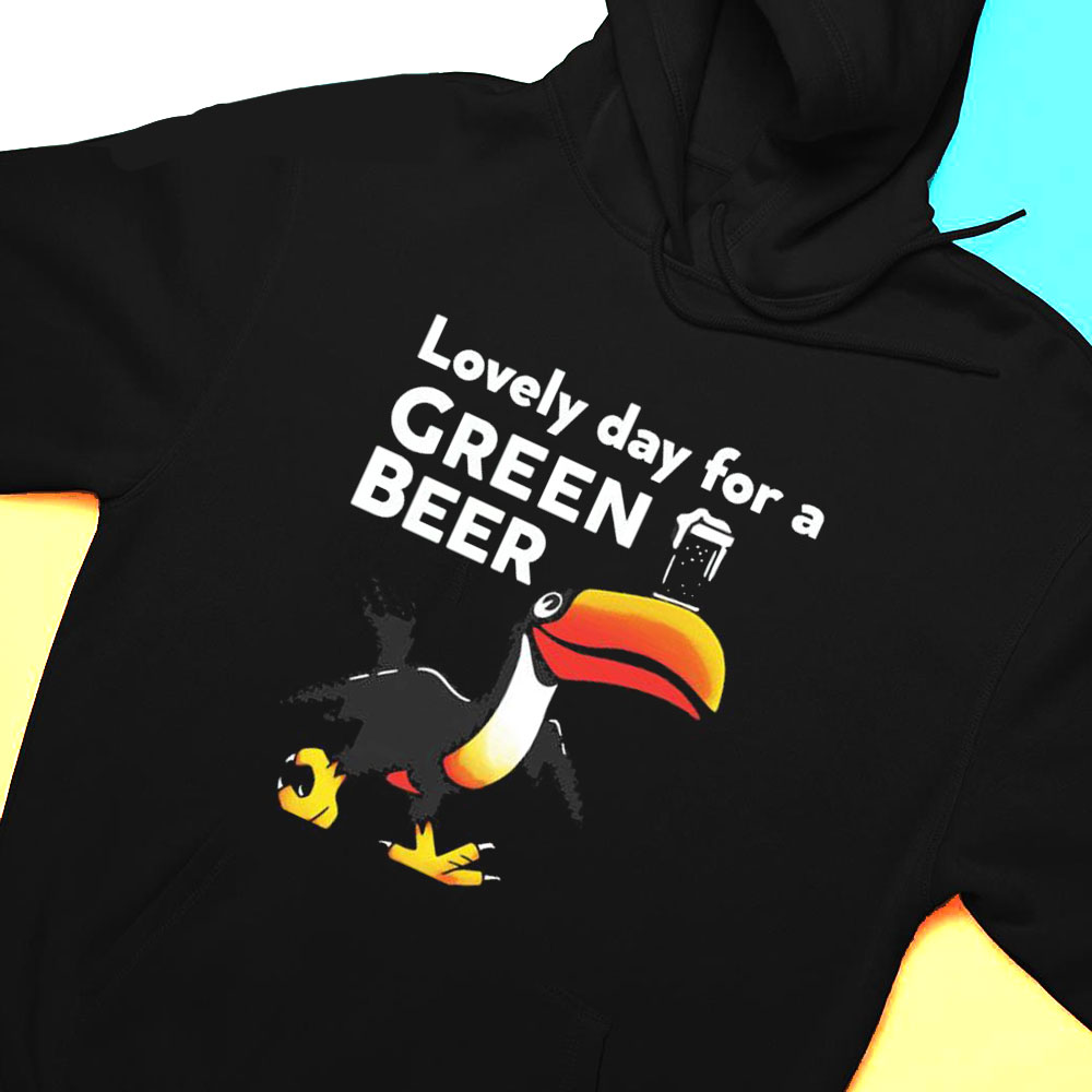 Lovely Day For A Green Beer St Patricks Day Shirt