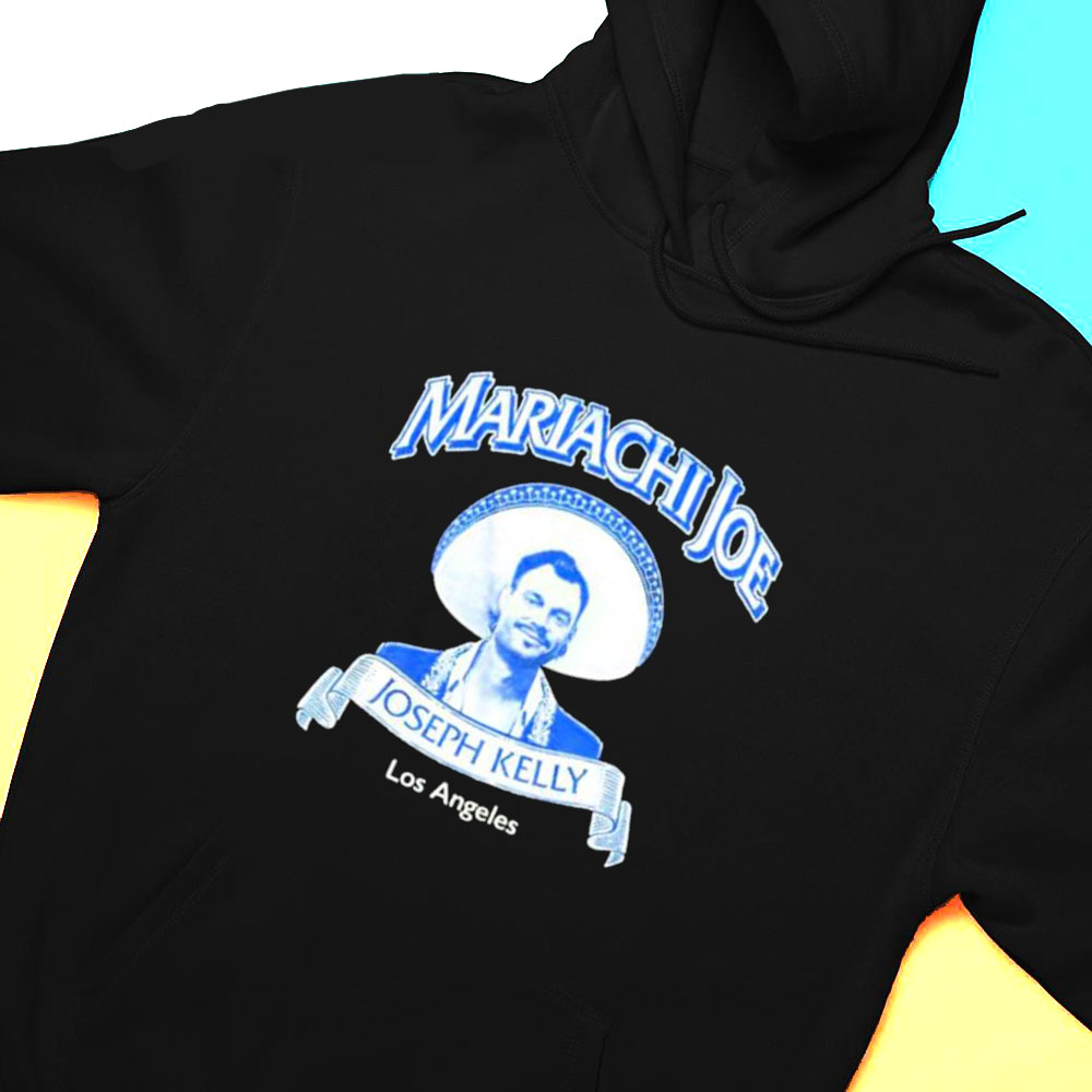 Mariachi Joe Fight Club Joseph Kelly Shirt Hoodie