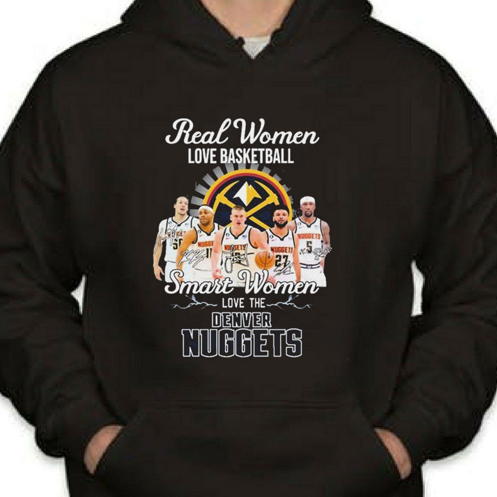Real Women Love Basketball Smart Women Love The Denver Nuggets 2023 Signatures Shirt Longsleeve T-shirt