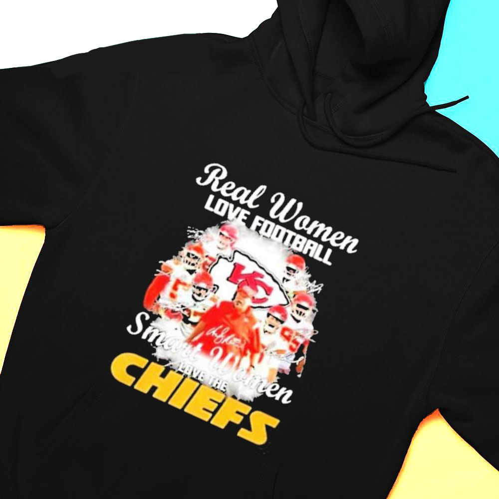 Real Women Love Football Smart Women Love The Chiefs Signatures Shirt