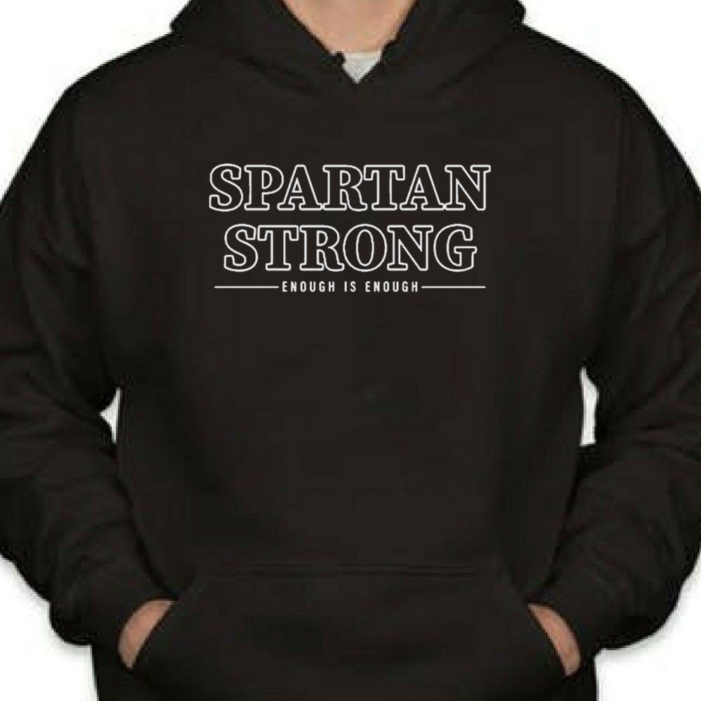 Spartan Strong Msu Enough Is Enough Shirt Longsleeve T-shirt