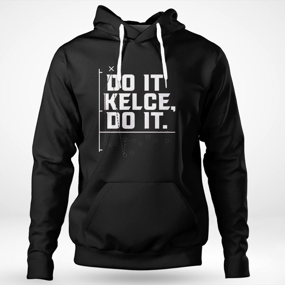 Travis Kelce Do It Kelce Do It Shirt Longsleeve