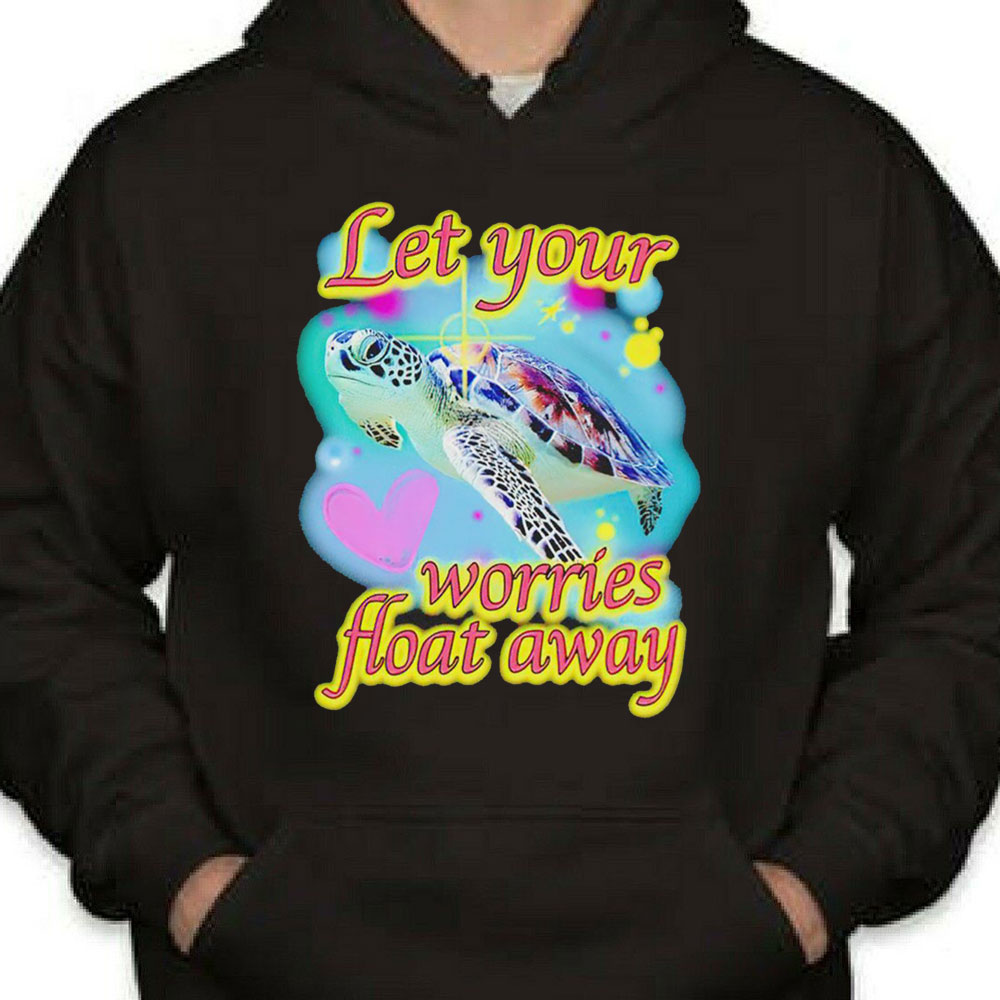 Turtle Let Your Worries Float Away 2023 Shirt Longsleeve T-shirt