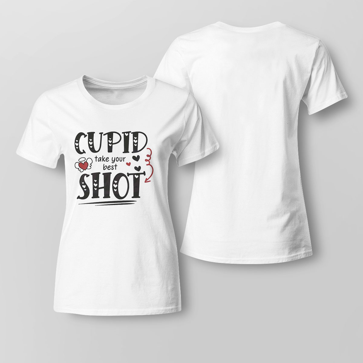 Cupid Take Your Best Shot Shirt Ladies Tee