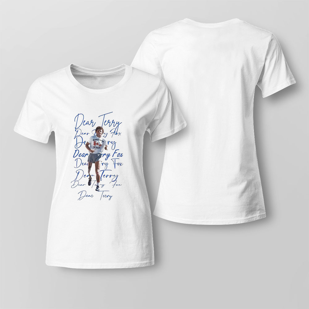 Dear Terry Dear Terry Fox Cher Terry Shirt