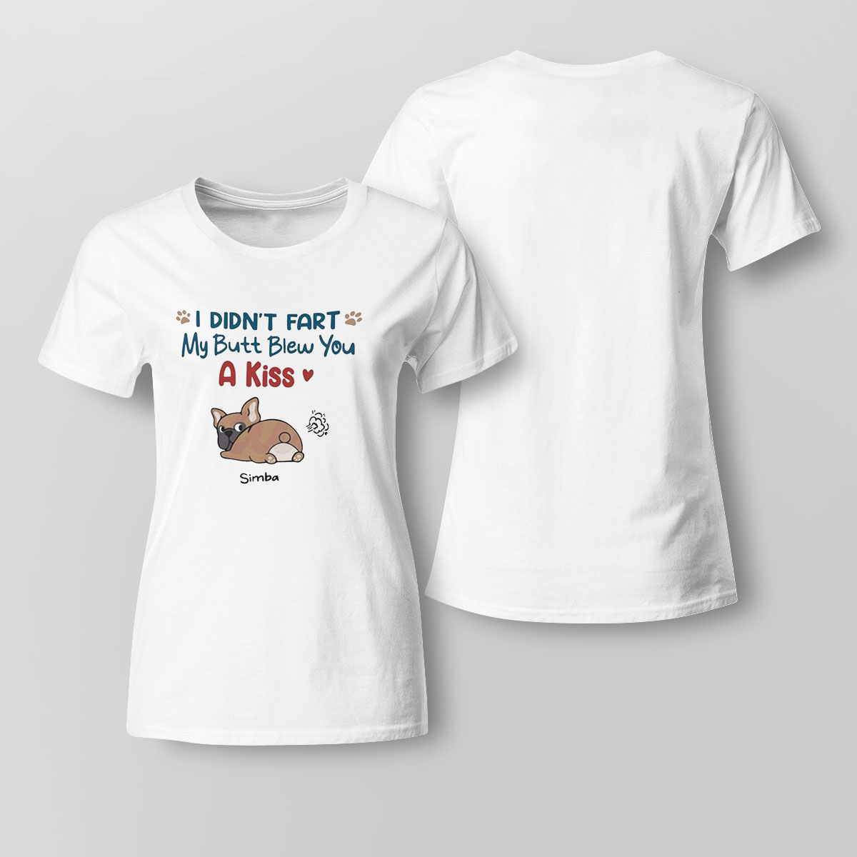Dog Mom I Didnt Fart Pillow Shirt Ladies Tee