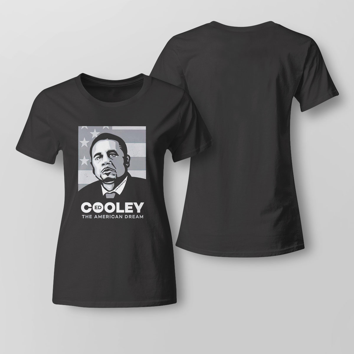 Ed Cooley The American Dream Shirt Longsleeve T-shirt Ed Cooley The American Dream Shirt Longsleeve T-shirt