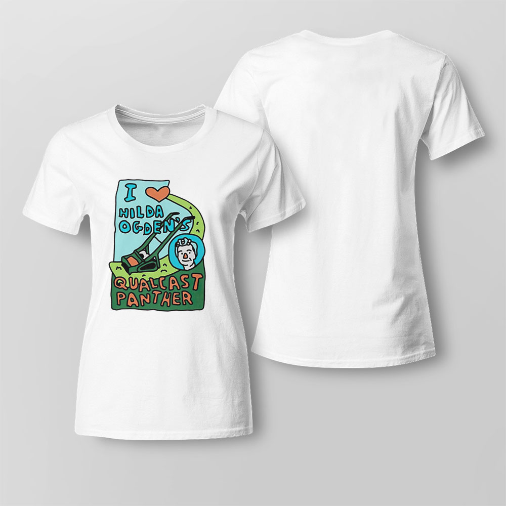 I Love Hilda Ogdens Qualcast Panther 2023 Shirt Hoodie